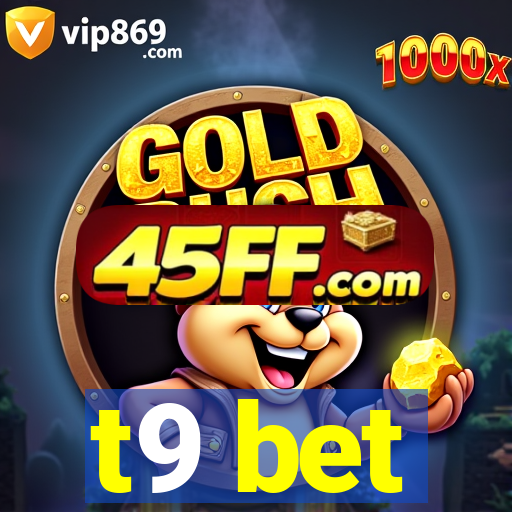 t9 bet